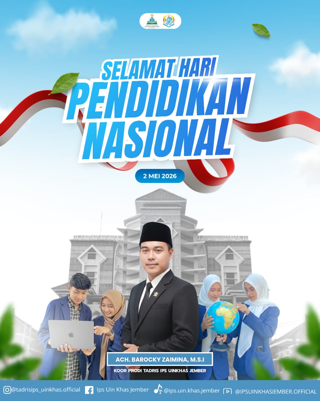 Tadris IPS FTIK UIN KHAS Jember Peringati Hardiknas 2026, Teguhkan Peran Pendidikan dalam Membangun Kesadaran Sosial
